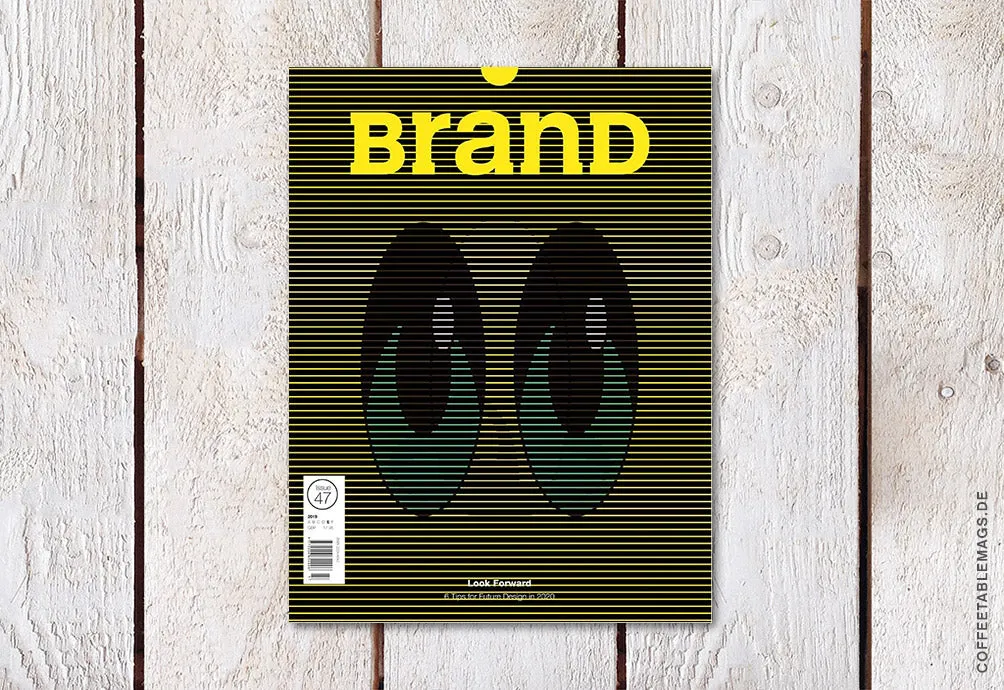 BranD Magazine – Issue 47: Look Forward